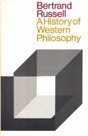 History of Western Philosophy - Bertrand Russell