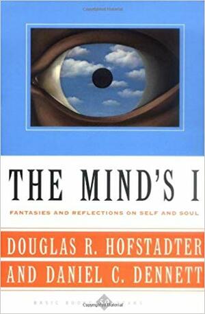The Mind's I - Douglas Hofstadter & Daniel Dennett