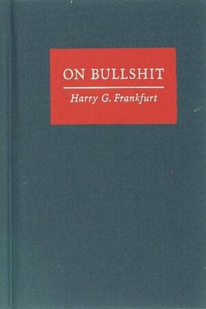 On Bullshit - Harry Frankfurt